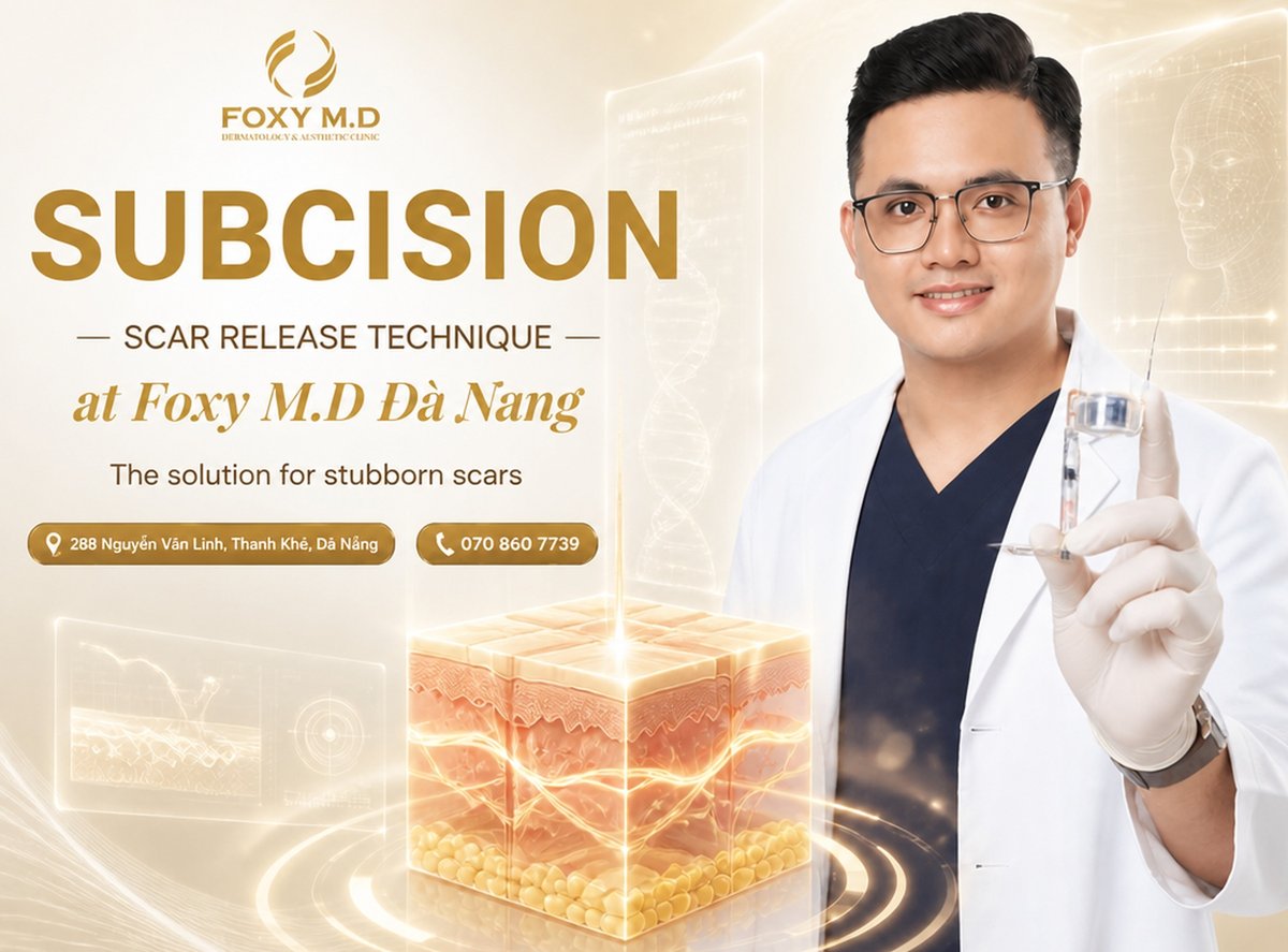 Subcision scar release in Da Nang: Medical-standard technique for releasing fibrous scar tethers