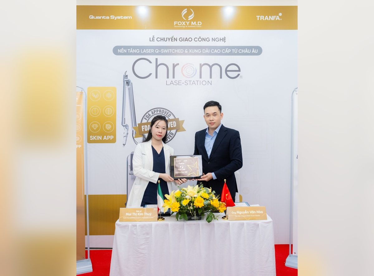 Foxy M.D tiếp nhận chuyển giao Chrome Lase-Station