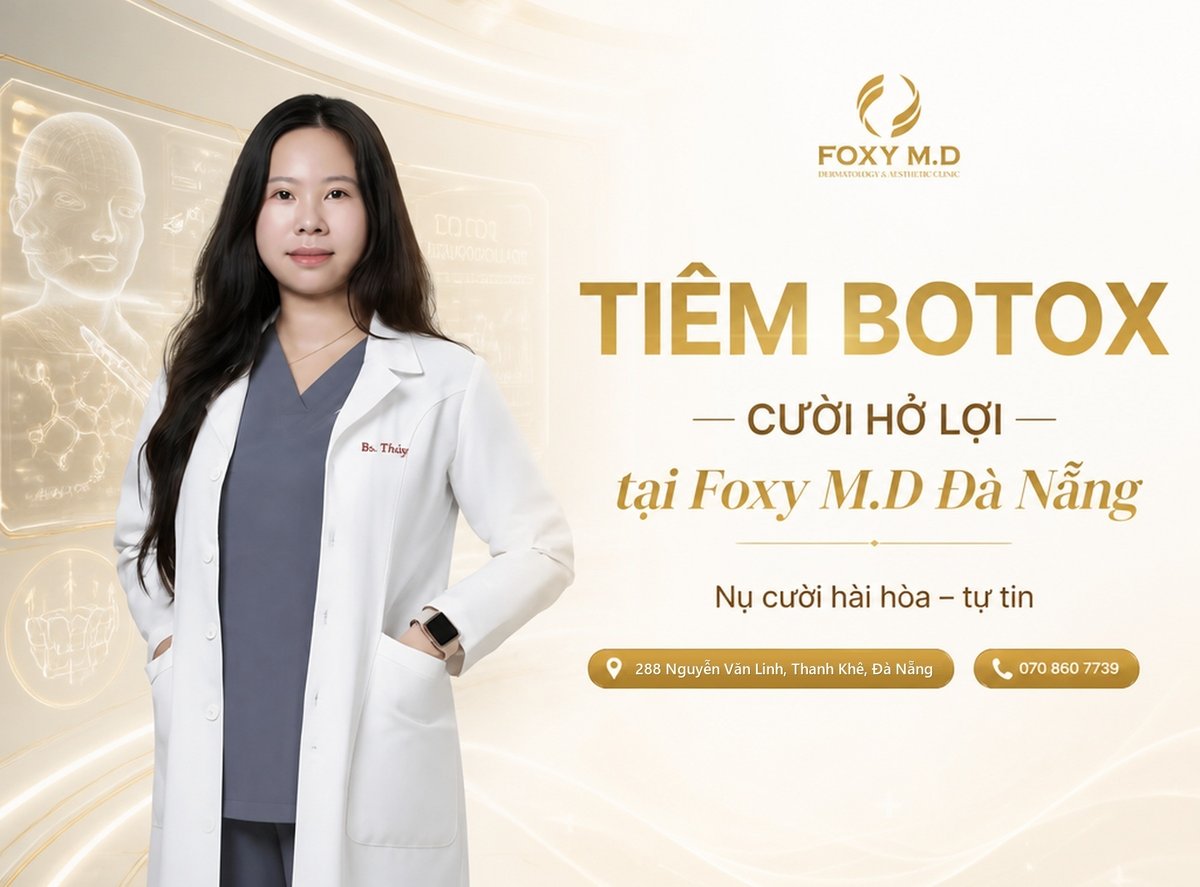 Tiêm Botox cười hở lợi: Bảng giá, cơ chế hạ cơ nâng môi & quy trình an toàn