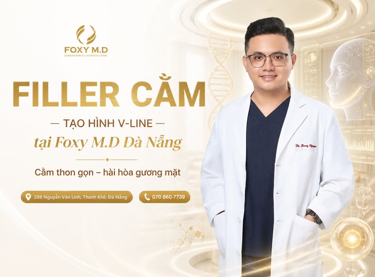 Tiêm Filler cằm tại Đà Nẵng: Phác đồ tạo hình cằm V-line & khắc phục cằm lẹm